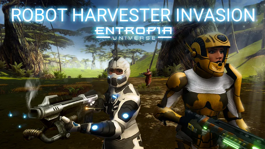 20 YEARS OF ENTROPIA UNIVERSE ANNIVERSARY – Robot Harvester Event